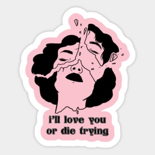 I’ll Love You Sticker